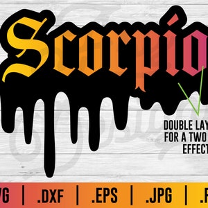 Drip Scorpio SVG: Zodiac Sign Vector Files (Digital Download)