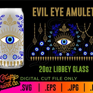 May include: A digital cut file design for a 20 ounce Libbey glass featuring an evil eye amulet with blue and gold details. The design includes a large evil eye with a blue iris and white pupil, surrounded by smaller evil eyes and floral elements. The text "EVIL EYE AMULET" is displayed above the design, and "20oz LIBBEY GLASS" is displayed below. The design is available in SVG, EPS, JPG, and PNG formats.