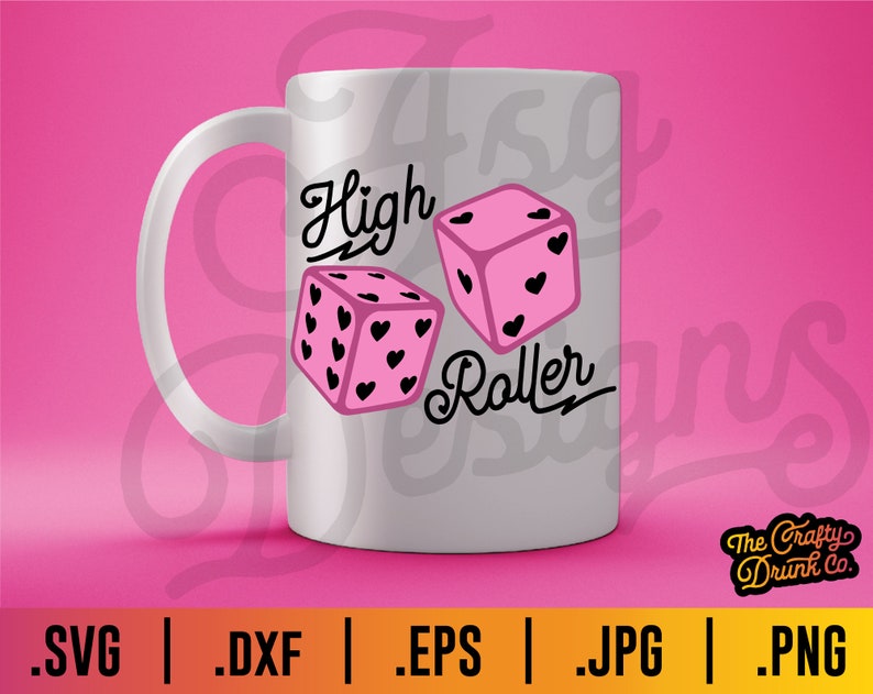 High Roller Dice SVG Rolling Dice Svg Gamboling Svg Etsy