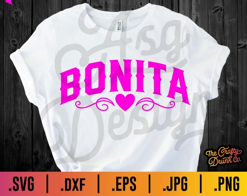 Bonita SVG Bonita Spanish SVG Beautiful SVG Etsy