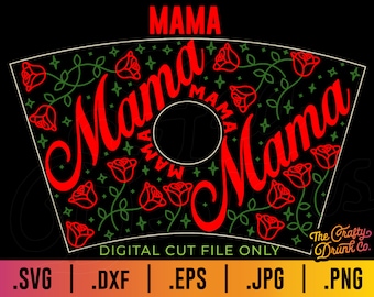 Mama Starbucks Cup Wrap: Roses SVG, Mother's Day Design (Digital Download)