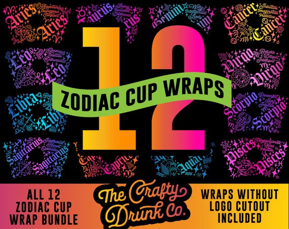 Zodiac Cold Cup Wrap BUNDLE 12 Zodiac Cup Wraps, Zodiac Svg Starbucks Cold  Cup Wrap 