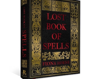 Lost Book of Spells (Fiona Horne) - Magic and Spell Casting