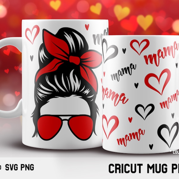 Cricut mug press svg Design for Infusible Ink Sheet, Mom Life Mama & Heart svg, Mother's Day svg, Mama svg, MomLife Mama svg, mom svg