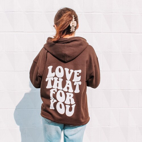 Love That for You Zip Up Trendy Zip Up Aesthetic Hoodie - Etsy