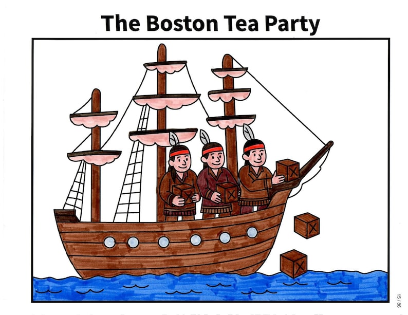 May include: A cartoon illustration titled The Boston Tea Party showing a brown wooden ship with three figures wearing headbands and feathers, throwing brown square crates into blue water. The ship has masts, rigging, and light pink sails.