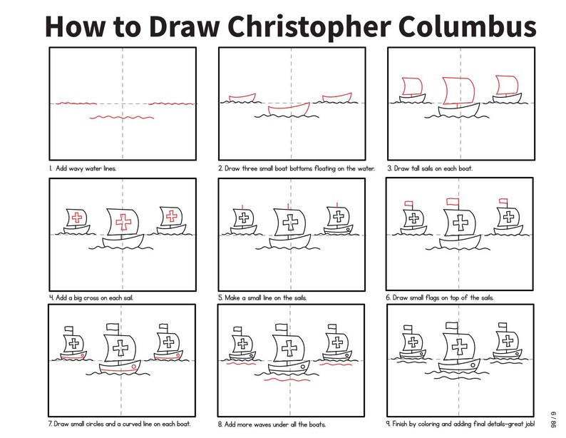 May include: A nine-step instructional guide titled How to Draw Christopher Columbus, featuring black and red line drawings of three ships on water. Each step shows the progression from drawing wavy water lines to adding sails, crosses, flags, and details.