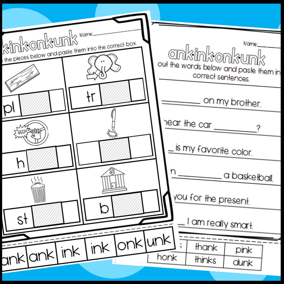 Ank Ink Onk and Unk Worksheets: Cut and Paste Sorts Cloze Read Ank Ink Onk and Unk Worksheets: Cut and Paste Sorts Cloze Read