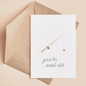 Druckbare Karte | Du bist der perfekte Fang | Nettes Jubiläums-Wortspiel | Lustige Valentinstag Karte | Romantische Karte Fischen | Punny Angelrute