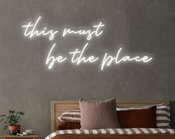 This Must Be The Place Custom Neon Sign, Party Neon Sign, Neon Light, Led Neon Sign, Personalized Gifts, Quote Wall Art, Home Decoration