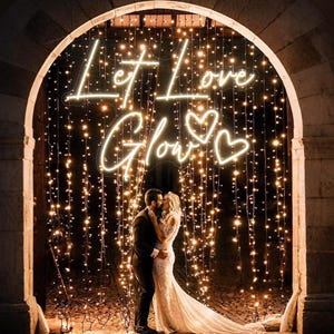 Letreiro de neon Let Love Glow Wdding, letreiro de neon personalizado para decoração de casamento, letreiro de neon personalizado para casamento, letreiro de neon para casamento, letreiro de neon LED personalizado para casamento