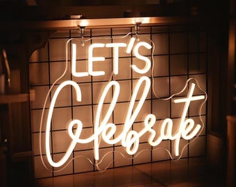 Personalized Let's Celebrate Neon Sign: Custom Party Decor - Etsy