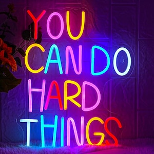 You Can Do Hard Things Neon Sign, Teacher Gift, Gifts For Her, Bedroom Dorm Decor, Motivational Sign, Classroom Decor, Back to School Sign