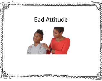 Social Story about Having a Bad Attitude