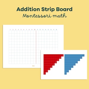 May include: Addition Strip Board Montessori math. The image shows a white grid board with numbers 1-18, a red and blue set of strips. The text "Addition Strip Board Montessori math" is at the top of the image.
