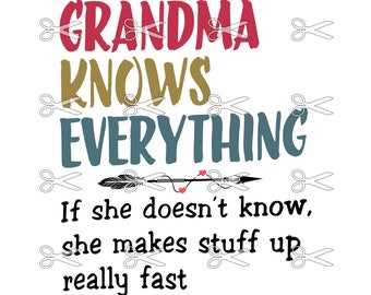 Download Grandma Knows Everything Etsy