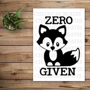 Puede incluir: Ilustración en blanco y negro de un zorro de dibujos animados con el texto "ZERO GIVEN" encima.