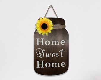Home Sweet Home Mason Jar Wood Sign Handmade