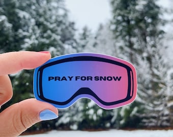 Pray For Snow Goggle Sticker: Weatherproof Vinyl Decal