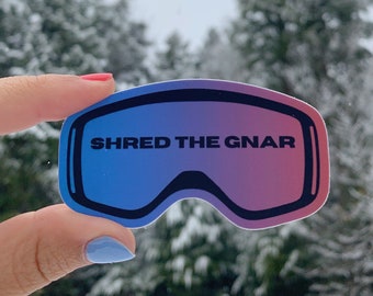 Shred The Gnar Goggle Sticker: Ski & Snowboard Weatherproof Vinyl Decal