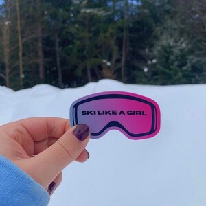 Ski Like a Girl Pink Goggle Sticker, Gift for Skiers or Mountain Lovers ...