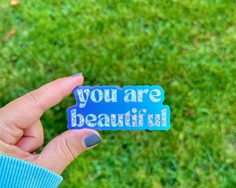 You are Beautiful Blue Glitter Vinyl Sticker, Laptop Decal