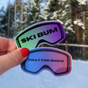 Ski Bum AND Pray For Snow Goggle Sticker Pack of 2, Gift for Skiers, Snowboarders or Mountain Lovers, Outdoor Vinyl, Water Bottle Stickers