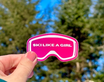 Ski Like a Girl Sticker: Hot Pink Ski Goggles, Weatherproof Vinyl
