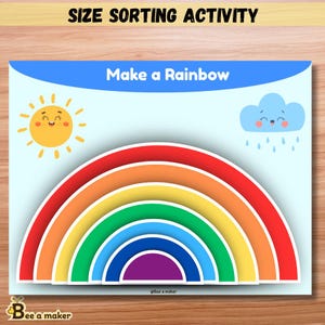 May include: A rainbow-themed size sorting activity for children. The image shows a rainbow with seven different coloured arcs, a smiling sun, and a smiling cloud with raindrops. The text "Make a Rainbow" is at the top of the image.