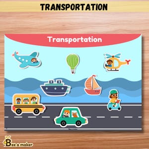 May include: A colorful illustration of different modes of transportation, including a school bus, a car, a scooter, a boat, a hot air balloon, a helicopter, and an airplane. The illustration is titled "Transportation".