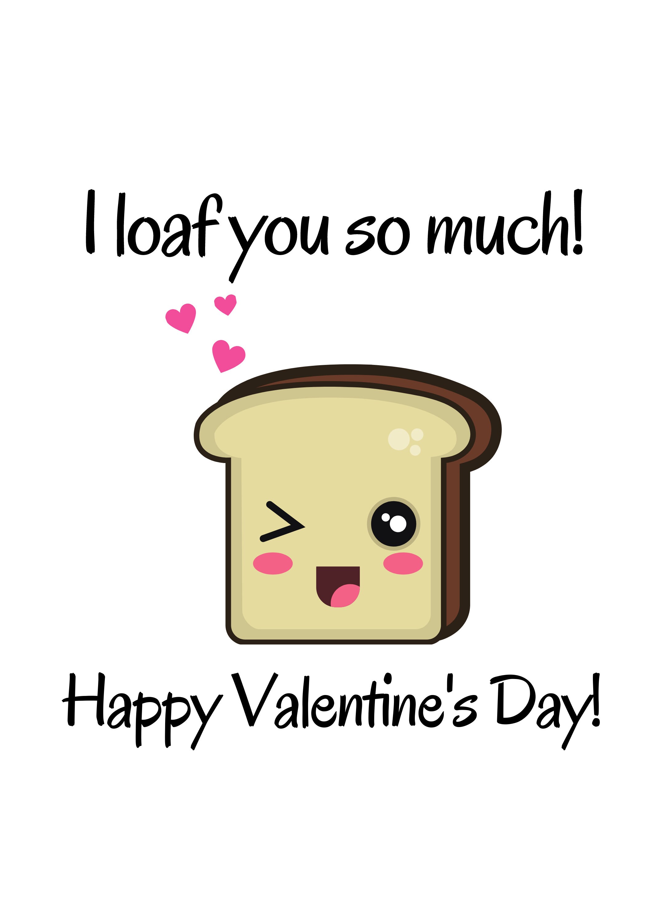 I Loaf you so much Happy Valentine's Day Printable Etsy