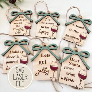 SVG Laser Cut File Bundle of 6 Wine Holiday Gift Tag's | Christmas Wine Decor | Holiday Gift's | Funny/Cute Sayings | Glowforge Tested
