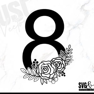 以下が含まれることがあります： 黒と白のデジタルカットファイルで、8の数字に花の装飾が施されています。8の数字は黒で縁取られており、葉とバラの花のフラワーデザインが施されています。