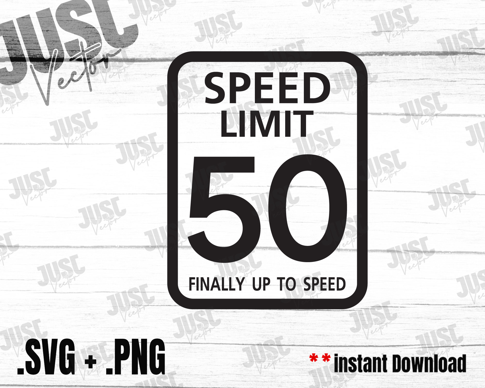 Speed Limit 50 Finally up to Speed Birthday 50 Svg Number | Etsy