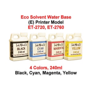 May include: Four ink bottles labeled Black, Cyan, Magenta, and Yellow, each containing 240 ml of Eco Solvent Water Base ink. The bottles are white with black, blue, red, and yellow labels. The text "Ink 4YouLV" is visible on each bottle.