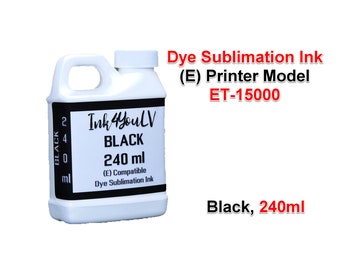 Dye Sublimation Ink 4 Bottles, Black 240ml, for (E) printers models et-15000