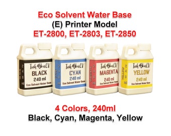 Eco Solvent Water Base Ink 4 Colors 240ml for(E) printers models ET-2800, ET-2803, ET-2850 4 Bottles