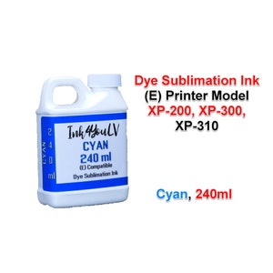 May include: A white plastic bottle of cyan dye sublimation ink with a handle. The label reads "Ink 4YouLV CYAN 240 ml" and is compatible with printer models XP-200, XP-300, and XP-310. The bottle contains 240 ml of ink.