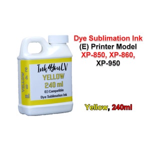 May include: A white plastic bottle of yellow dye sublimation ink, labelled "Ink 4 Youl V" with "YELLOW 240 ml" and "(E) Compatible Dye Sublimation Ink." The text "Dye Sublimation Ink" and printer model numbers are also visible.