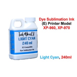 May include: A white plastic bottle of light cyan dye sublimation ink, labelled "Ink 4YoulV" with "LIGHT CYAN 240 ml." The bottle is compatible with printer models XP-960 and XP-970. The bottle contains 240 ml of ink.