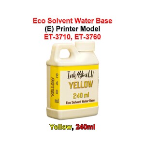 Puede incluir: Una botella amarilla de 240 ml de tinta amarilla eco-solvente a base de agua Ink4YouLV. La botella tiene una tapa y un asa blancas. El texto en la botella incluye "YELLOW" y "Eco Solvent Water Base". El modelo de impresora es ET-3710, ET-3760.