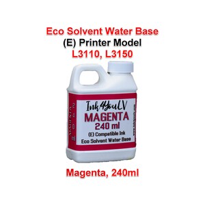 Puede incluir: Una botella de plástico blanca de tinta magenta con asa y tapón blanco. La etiqueta dice "Ink 4YouLV MAGENTA 240 ml (E) Compatible Ink Eco Solvent Water Base". También es visible el texto "Eco Solvent Water Base (E) Printer Model L3110, L3150".