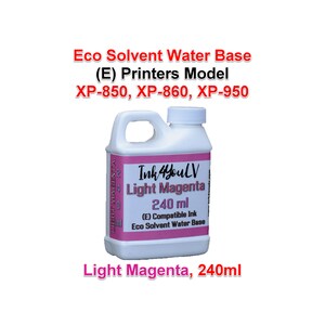 May include: A white plastic bottle of light magenta printer ink, with a handle and a white cap. The label reads "Ink 4YoulV Light Magenta 240 ml (E) Compatible Ink Eco Solvent Water Base". The text "Eco Solvent Water Base (E) Printers Model XP-850, XP-860, XP-950" is also visible.