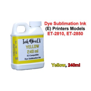 May include: A white plastic bottle of yellow dye sublimation ink, labeled "Ink4YouLV YELLOW 240 ml (E) Compatible Dye Sublimation Ink." The bottle also has the text "Yellow, 240ml" and is compatible with ET-2810 and ET-2850 printers.