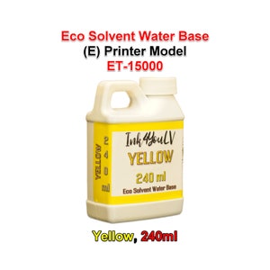 May include: A yellow 240 ml bottle of yellow eco-solvent water-based ink for the ET-15000 printer model. The bottle has a white cap and handle, with the text "Ink4YouLV YELLOW" and "240 ml" on the label.