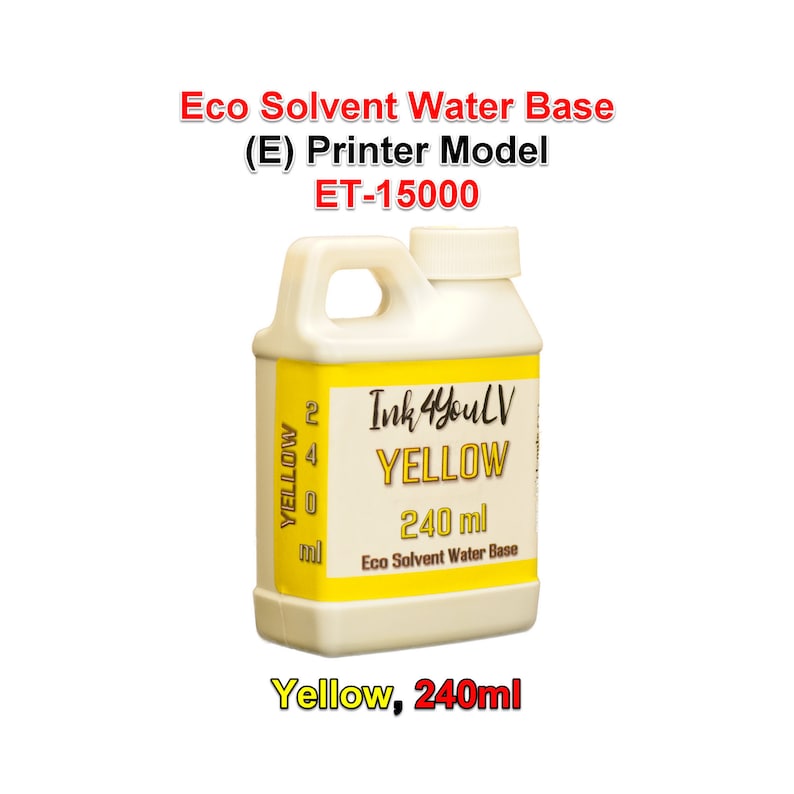 May include: A yellow 240 ml bottle of yellow eco-solvent water-based ink for the ET-15000 printer model. The bottle has a white cap and handle, with the text "Ink4YouLV YELLOW" and "240 ml" on the label.