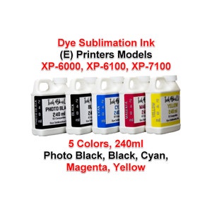 May include: Five bottles of dye sublimation ink in photo black, black, cyan, magenta, and yellow. Each bottle contains 240 ml of ink and is compatible with XP-6000, XP-6100, and XP-7100 printer models.
