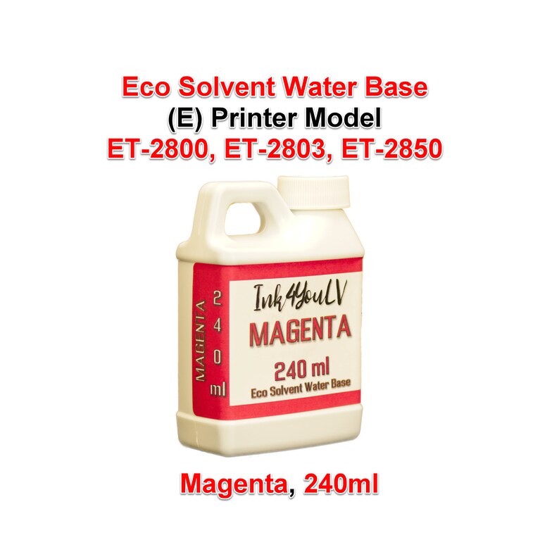 May include: A white plastic bottle of magenta ink with a handle and a white cap. The label reads "Ink4youLV MAGENTA 240 ml Eco Solvent Water Base." The text "Magenta, 240ml" is at the bottom. The bottle is for printer models ET-2800, ET-2803, and ET-2850.
