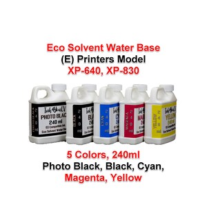 May include: Five white ink bottles, each with a 240 ml capacity, labelled Photo Black, Black, Cyan, Magenta, and Yellow. Designed for XP-640 and XP-830 printers. The text "Eco Solvent Water Base" is displayed on the bottles.