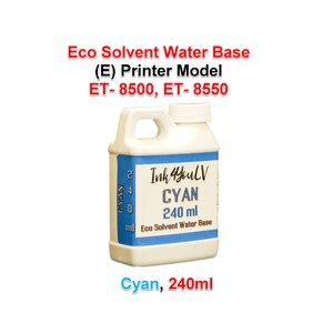 Puede incluir: Una botella de plástico blanca de tinta cian para impresoras. La botella tiene una etiqueta azul con el texto "Ink4youLV CYAN 240 ml Eco Solvent Water Base". La botella también tiene el texto "Cyan, 240ml" y "Eco Solvent Water Base (E) Printer Model ET-8500, ET-8550".